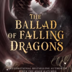 The Ballad of Falling Dragons
